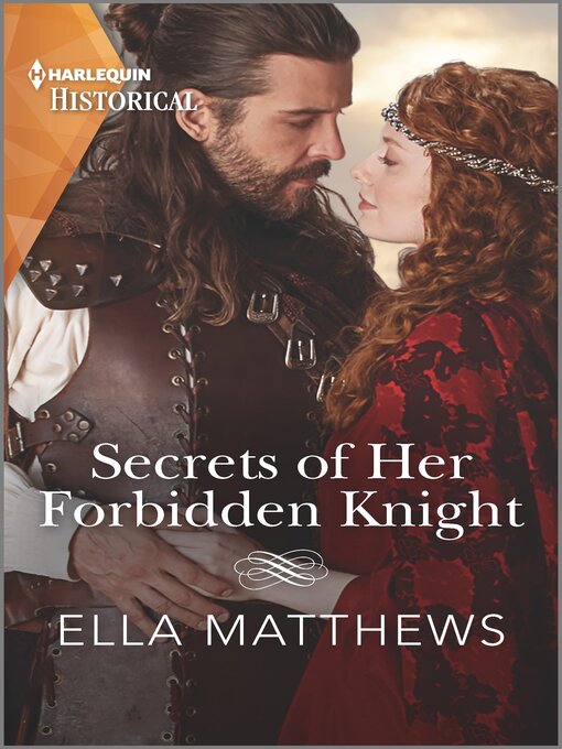 Title details for Secrets of Her Forbidden Knight by Ella Matthews - Available